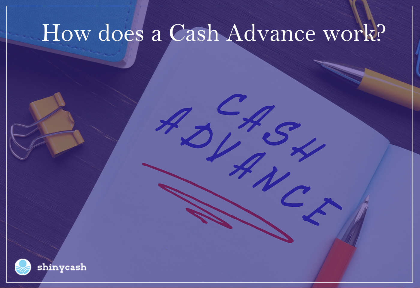 How Does a Cash Advance Work? 