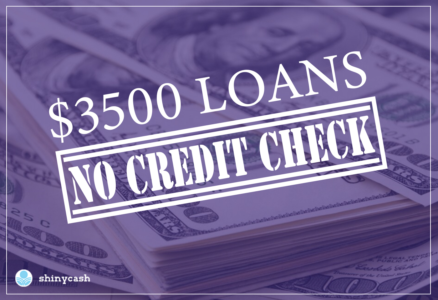 $3500 Loans: No Credit Check