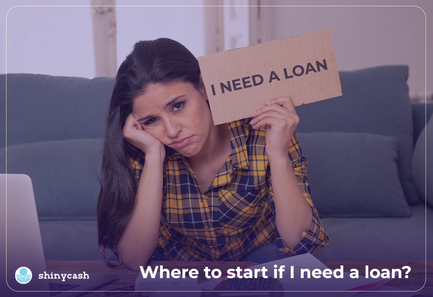 Where to Start If I Need a Loan? 