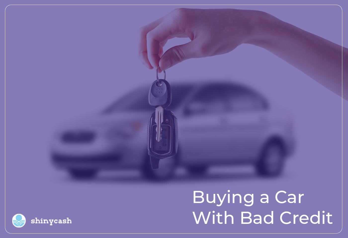 Buying a Car with Bad Credit