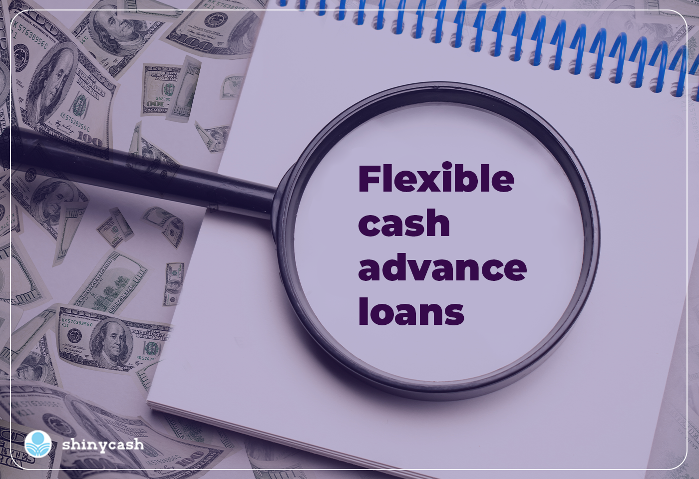 Flexible Cash Advance Loans