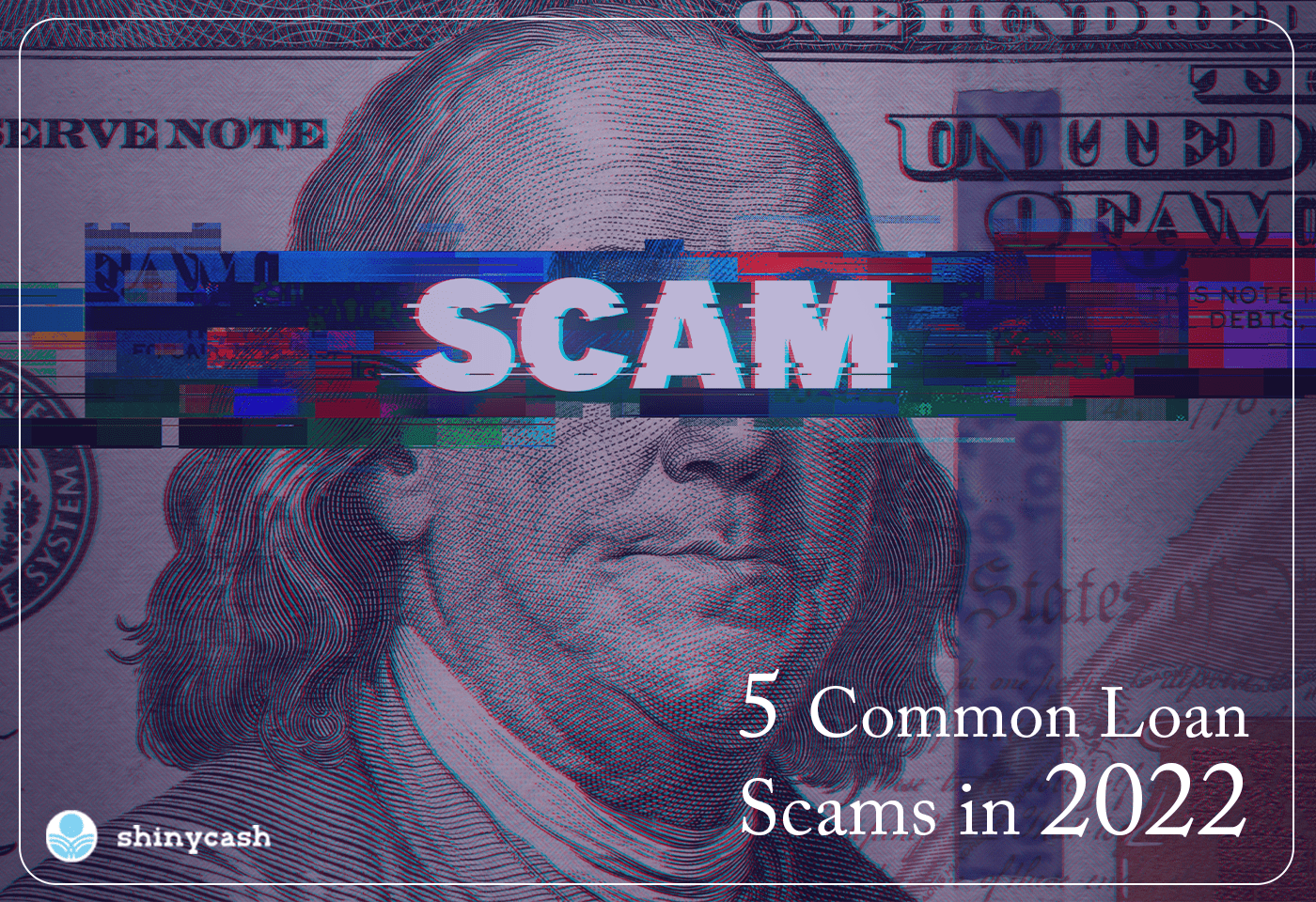5 Common Loan Scams in 2022 